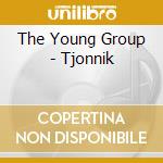 The Young Group - Tjonnik cd