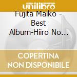 Fujita Maiko - Best Album-Hiiro No Kakera- (2 Cd) cd