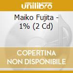Maiko Fujita - 1% (2 Cd) cd