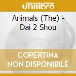 Animals (The) - Dai 2 Shou cd