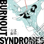 Burnout Syndromes - Bungaku Shoujo cd