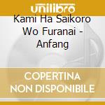 Kami Ha Saikoro Wo Furanai - Anfang cd