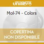 Mol-74 - Colors cd