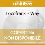 Locofrank - Way cd