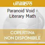 Paranoid Void - Literary Math cd