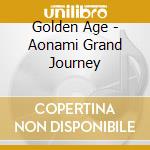 Golden Age - Aonami Grand Journey cd