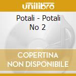 Potali - Potali No 2 cd