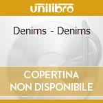Denims - Denims cd
