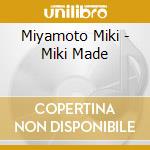 Miyamoto Miki - Miki Made cd