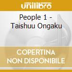 People 1 - Taishuu Ongaku cd