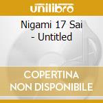 Nigami 17 Sai - Untitled cd