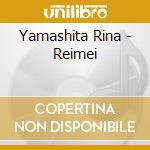 Yamashita Rina - Reimei cd