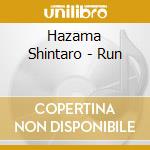 Hazama Shintaro - Run cd