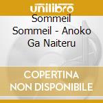 Sommeil Sommeil - Anoko Ga Naiteru cd