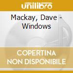 Mackay, Dave - Windows cd