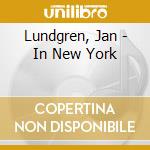 Lundgren, Jan - In New York cd