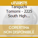 Taniguchi Tomomi - 2225 South High Street cd