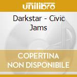 Darkstar - Civic Jams cd