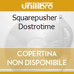 Squarepusher - Dostrotime cd