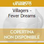 Villagers - Fever Dreams cd