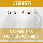Str4ta - Aspects cd