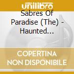 Sabres Of Paradise (The) - Haunted Dancehall cd