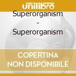 Superorganism - Superorganism cd