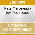 Nate Mercereau - Joy Techniques cd
