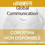Global Communication - Transmissions (3 Cd) cd