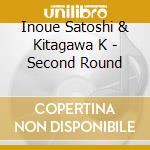 Inoue Satoshi & Kitagawa K - Second Round