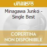 Minagawa Junko - Single Best cd