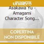 Asakawa Yu - Amagami Character Song Vol.8 Tsukahara Hibiki [Koi No Hensachi] cd musicale di Asakawa Yu