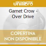 Garnet Crow - Over Drive cd