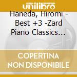 Haneda, Hiromi - Best +3 -Zard Piano Classics Re-Recording