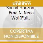 Sound Horizon - Ema Ni Negai Wo!(Full Edition) cd