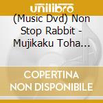 (Music Dvd) Non Stop Rabbit - Mujikaku Toha Iitsutsu Tashou Ha Jikaku Ga Aru Tensai Tour 2022 (2 Dm) cd