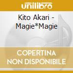 Kito Akari - Magie*Magie cd