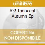 A3! Innocent Autumn Ep cd musicale
