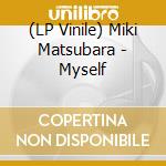 (LP Vinile) Miki Matsubara - Myself vinile