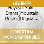 Hayashi Yuki - Drama[Mountain Doctor]Original Soundtrack cd