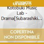Kotobuki Music Lab - Drama[Subarashiki Kana. Sensei!]Original Soundtrack cd