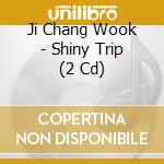 Ji Chang Wook - Shiny Trip (2 Cd) cd