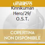 Kinnikuman Hero/29/ O.S.T. cd