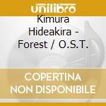 Kimura Hideakira - Forest / O.S.T. cd