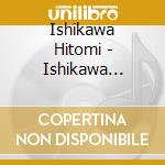 Ishikawa Hitomi - Ishikawa Hitomi Golden Best 1978-1983 cd