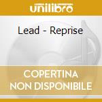 Lead - Reprise cd