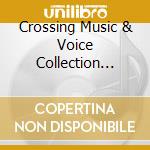 Crossing Music & Voice Collection Vol.6 / O.S.T cd