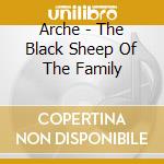 Arche - The Black Sheep Of The Family cd