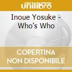 Inoue Yosuke - Who's Who cd
