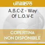A.B.C-Z - Way Of L.O.V-E cd
